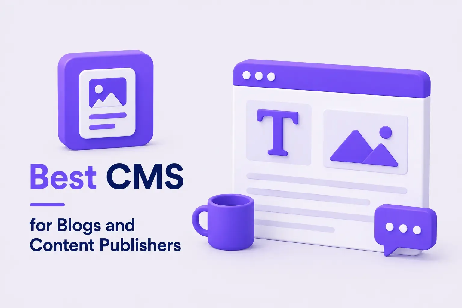 Best CMS for Blogs and Content Publishers Best CMS for Blogs and Content Publishers