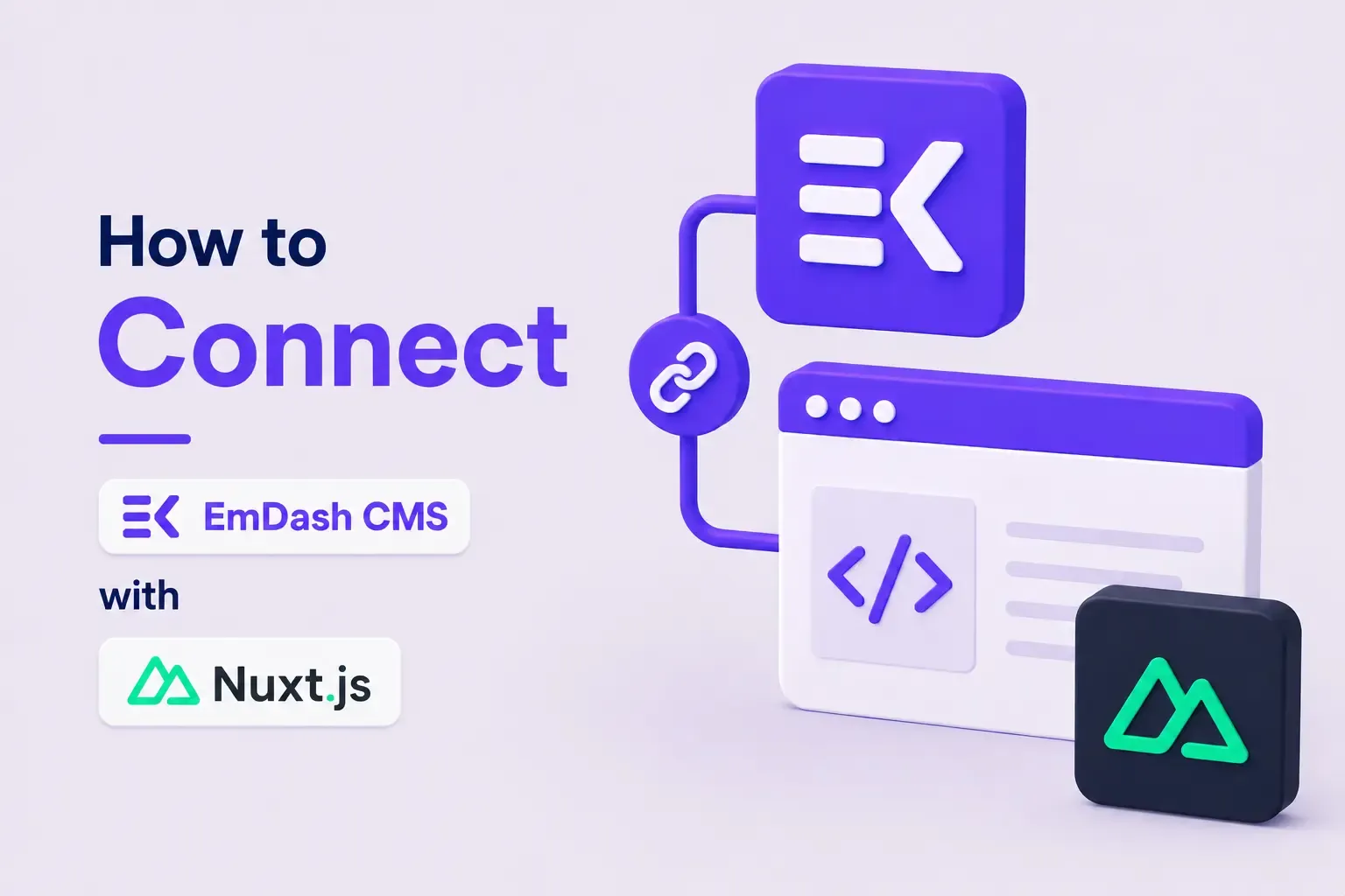 How to Connect EmDash CMS with Nuxt.js How to Connect EmDash CMS with Nuxt.js