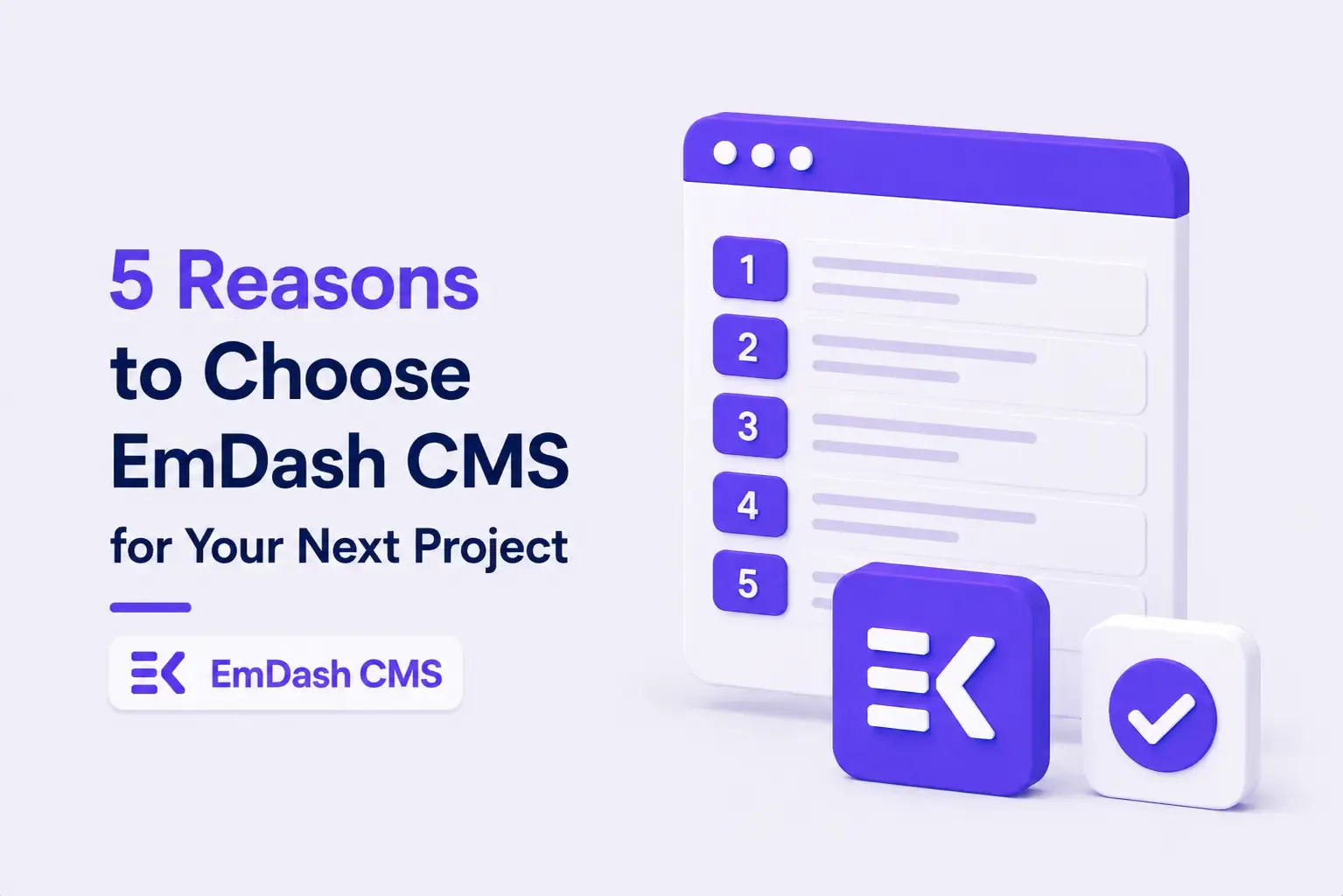 5 Reasons to Choose EmDash CMS for Your Next Project 5 Reasons to Choose EmDash CMS for Your Next Project